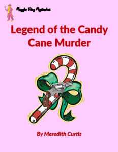 Maggie King Mysteries: Legend of the Candy Cane Murder