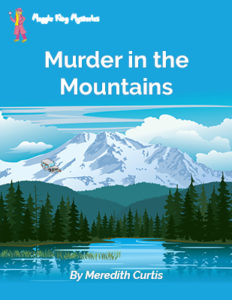 Maggie King Mysteries: Murder in the Mountains