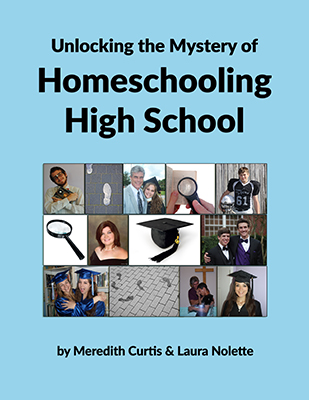 Unlocking the Mystery of Homeschooling High School