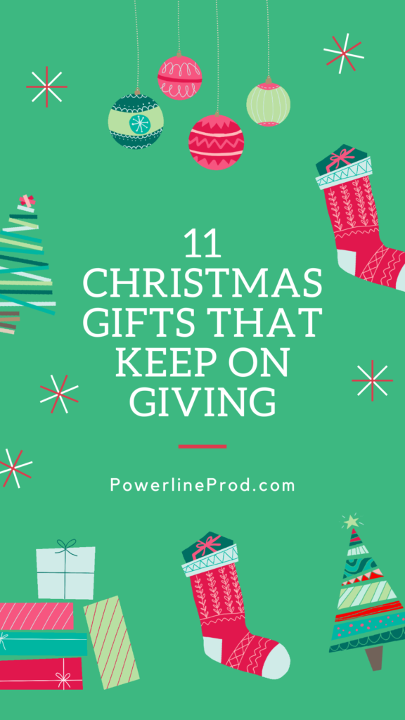 11 Christmas GIfts That Keep On Giving Blog