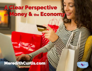 A Clear Perspective on Money & Economy