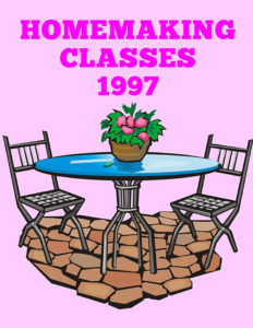 1997 Homemaking Classes