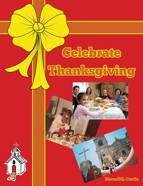 Celebrate Thanksgiving by Meredith Curtis