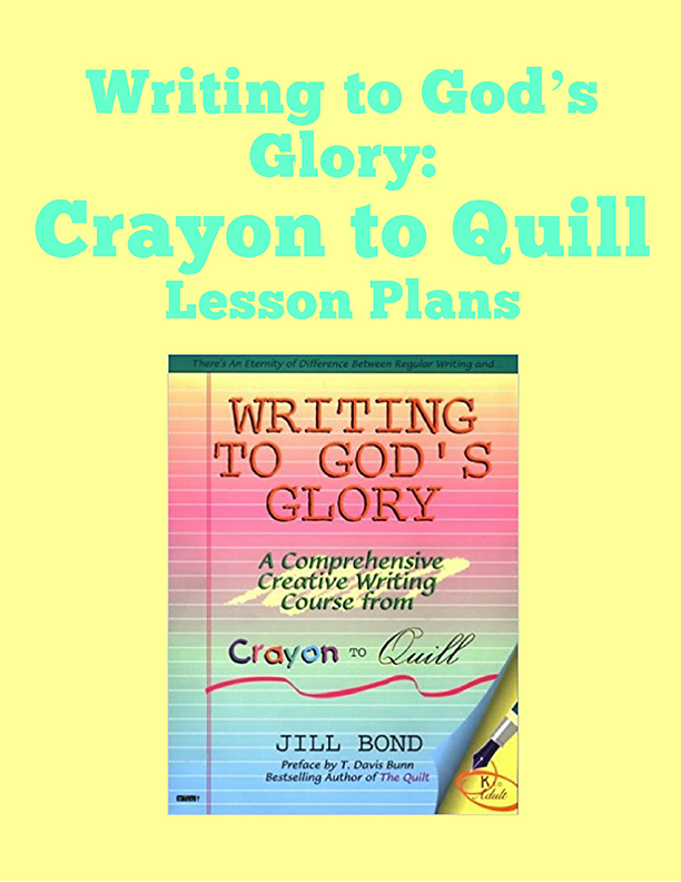 Lesson Plans for Writing to God's Glory