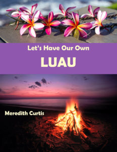 Let's Have Our Own Luau