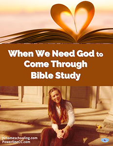 When We Need God to Come Through Bible Study