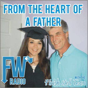Podcast #009 From the Heart of a Father