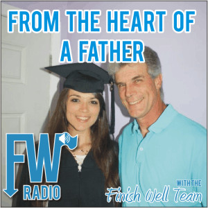Podcast #009 From the Heart of a Father