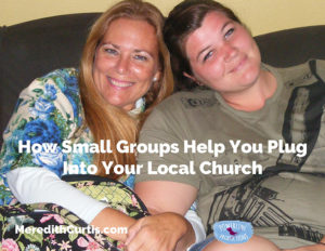 How Small Groups Help Your Plug Into Your Local Church