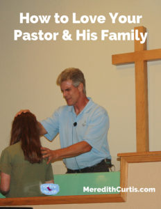 How To Love Your Pastor & His Family