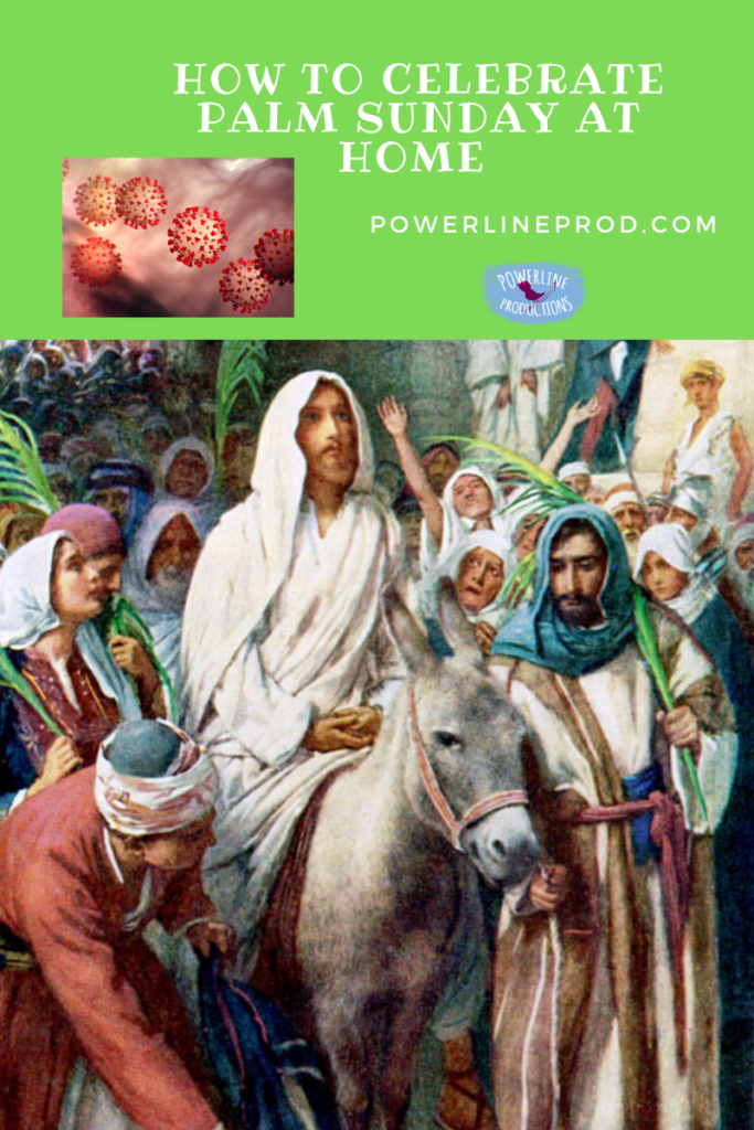 How to Celebrate Palm Sunday at Home Blog 