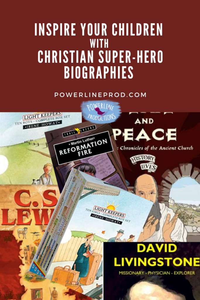 Inspire Your Children with Christian Super Hero Biographies