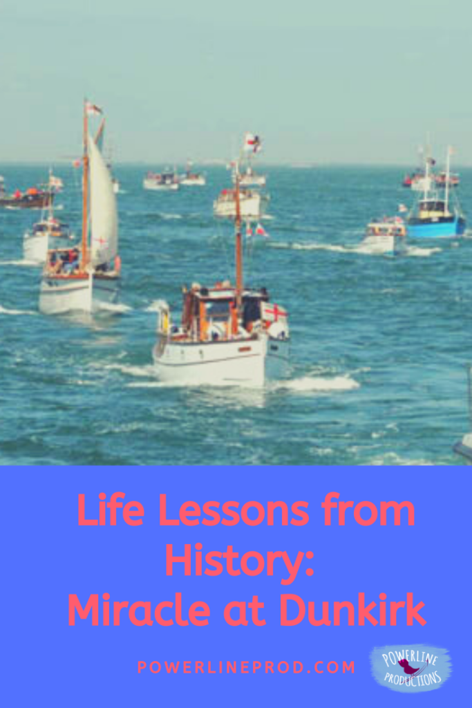 Life Lessons From History - The Miracle at Dunkirk