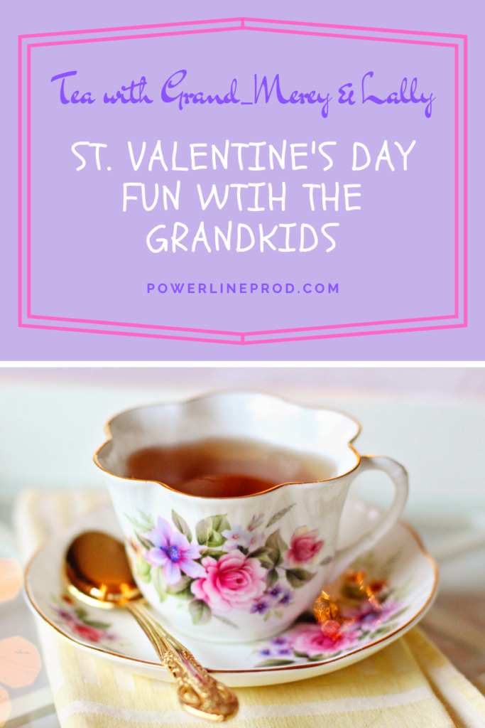 St. Valentine's Day Tea with the Grandkids