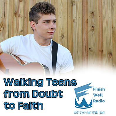 Podcast #047 Walking Teens from Doubt to Faith