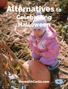 Alternatives to Celebrating Halloween
