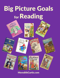 Big Picture Goals for Reading