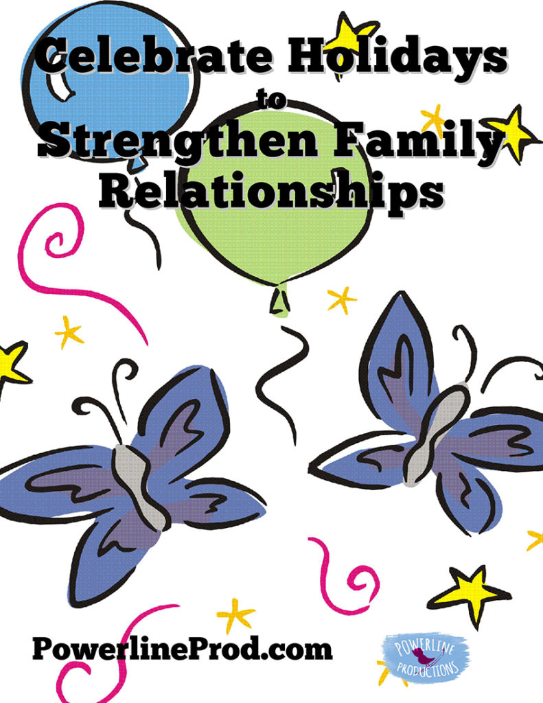 Celebrate Holidays to strengthen Family Relationships