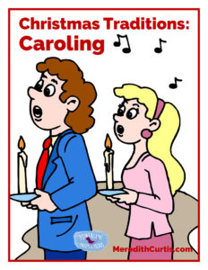 Christmas Traditions Caroling