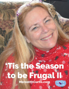 Tis the Season to be Frugal II