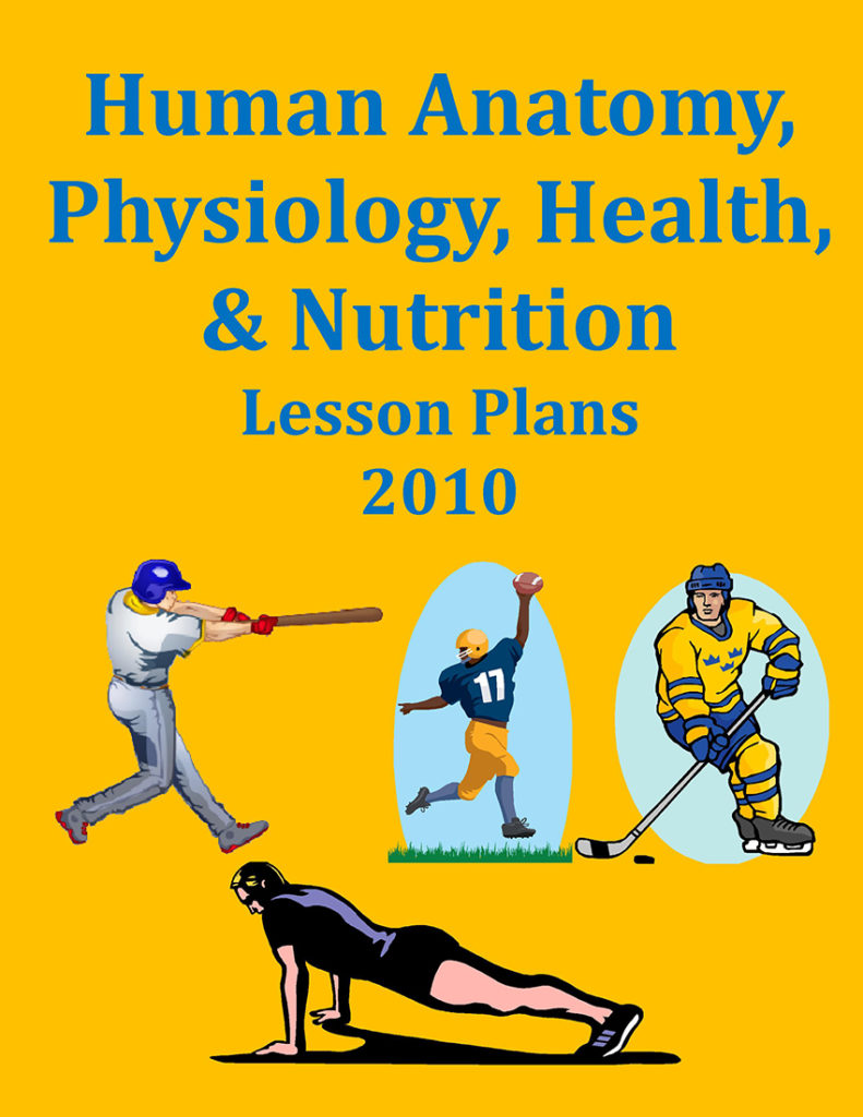 Human Anatomy Health Nutrition Lesson Plans 2010