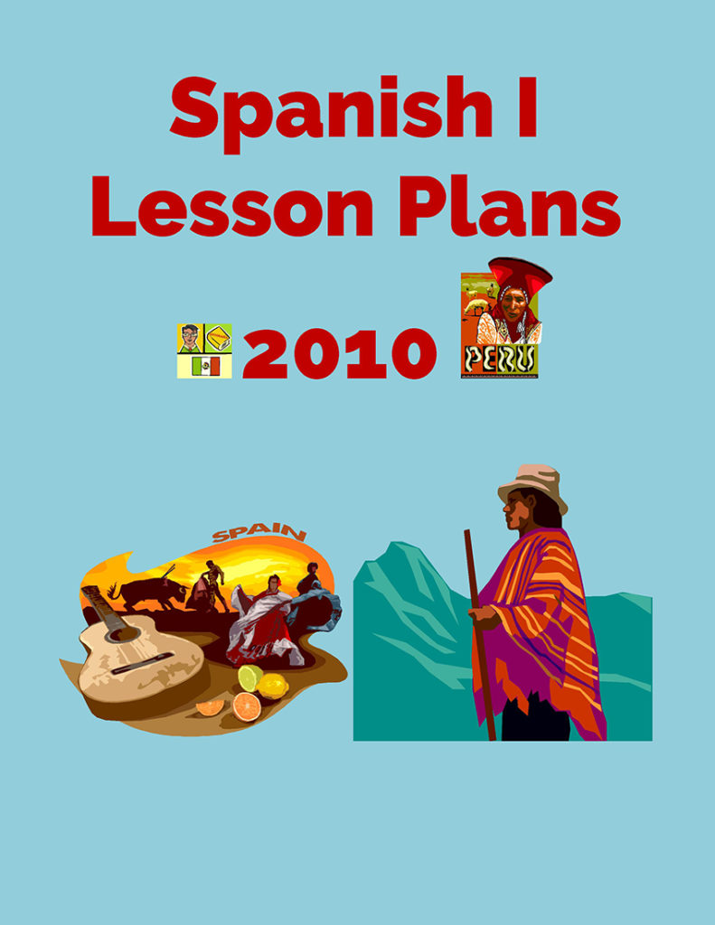 Spanish I Lesson Plans 2010