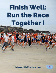 Finish Well Run the Race Together I