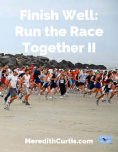 Finish Well Run the Race Together II