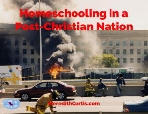 Homeschooling in a Post-Christian Nation