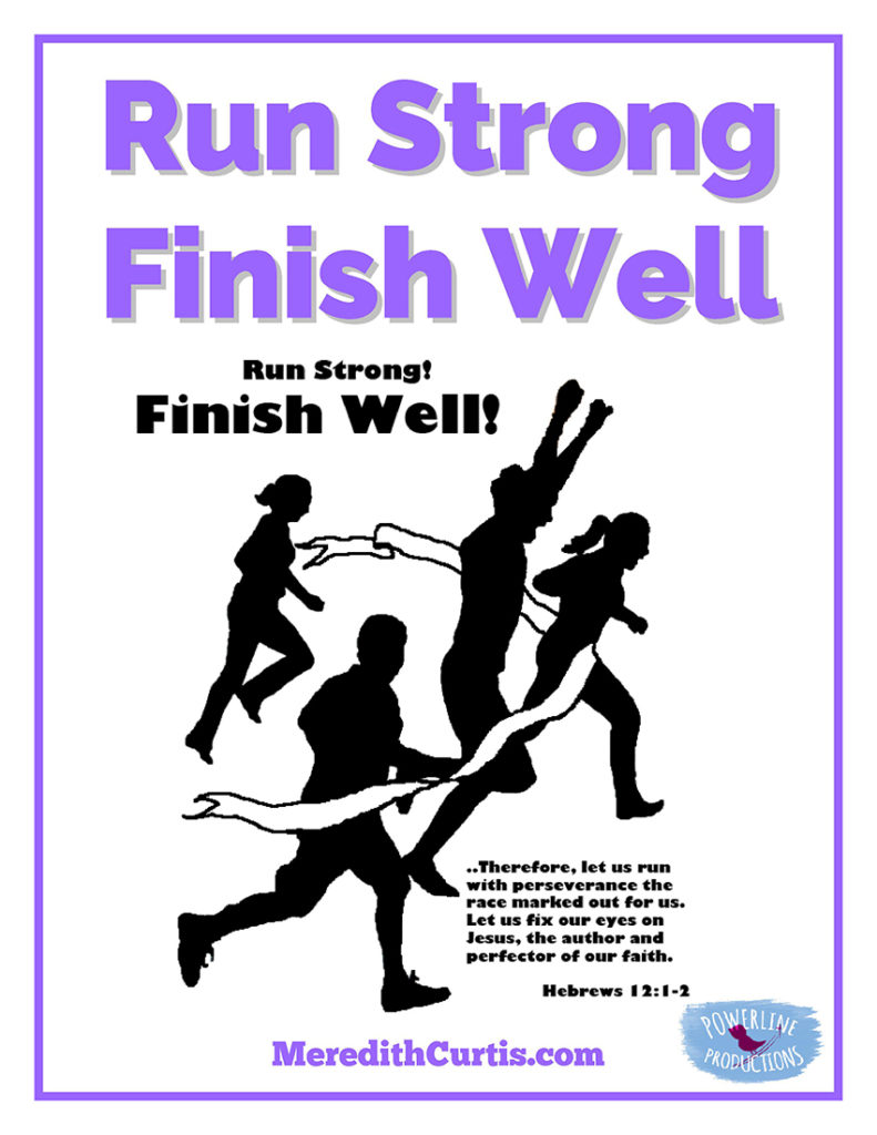 Run Strong Finish Well