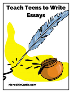 Teach Teens to Write Essays