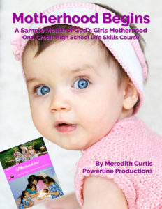 Motherhood Begins Sample Chapter from God's Girls 104 Motherhood by Meredith Curtis